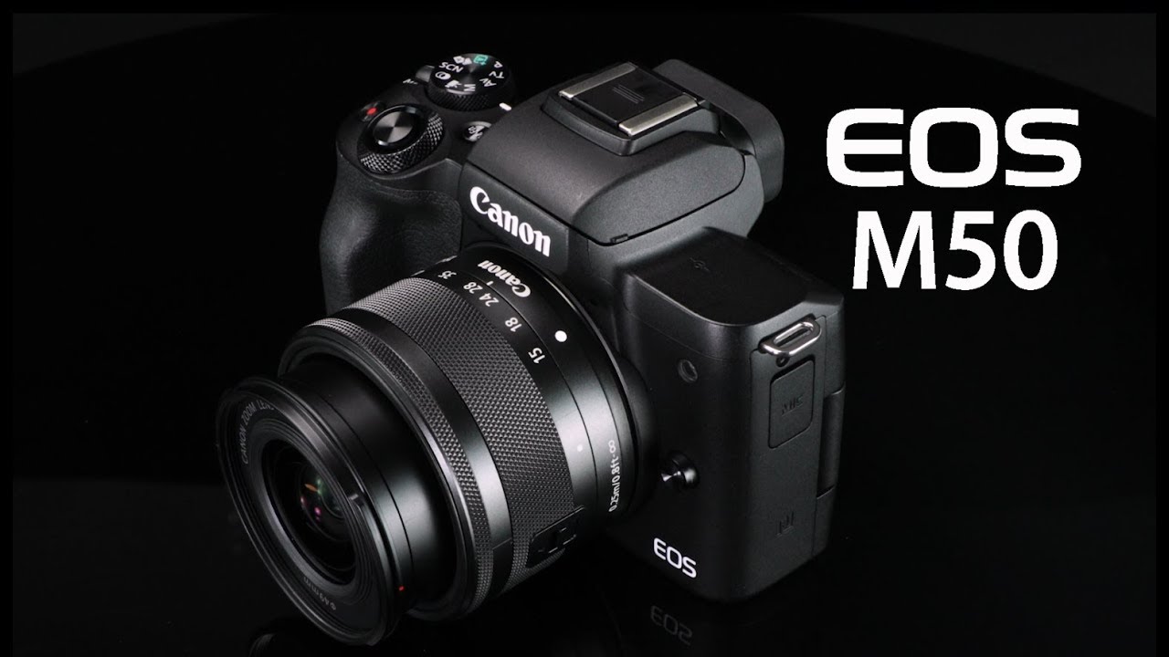 Canon m50 lens compatibility